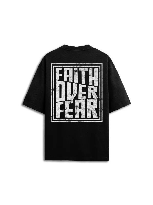Fashion Bottoms Faith Over Fear Tee
