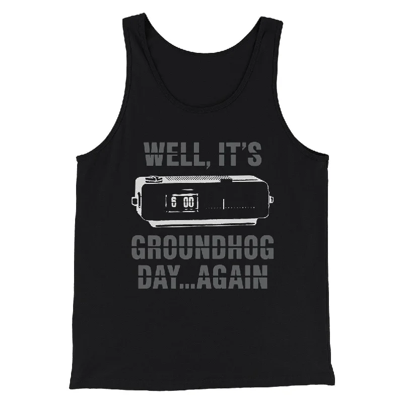 Smart Wear It's Groundhog Day... Again Funny Movie Men/Unisex Tank Top