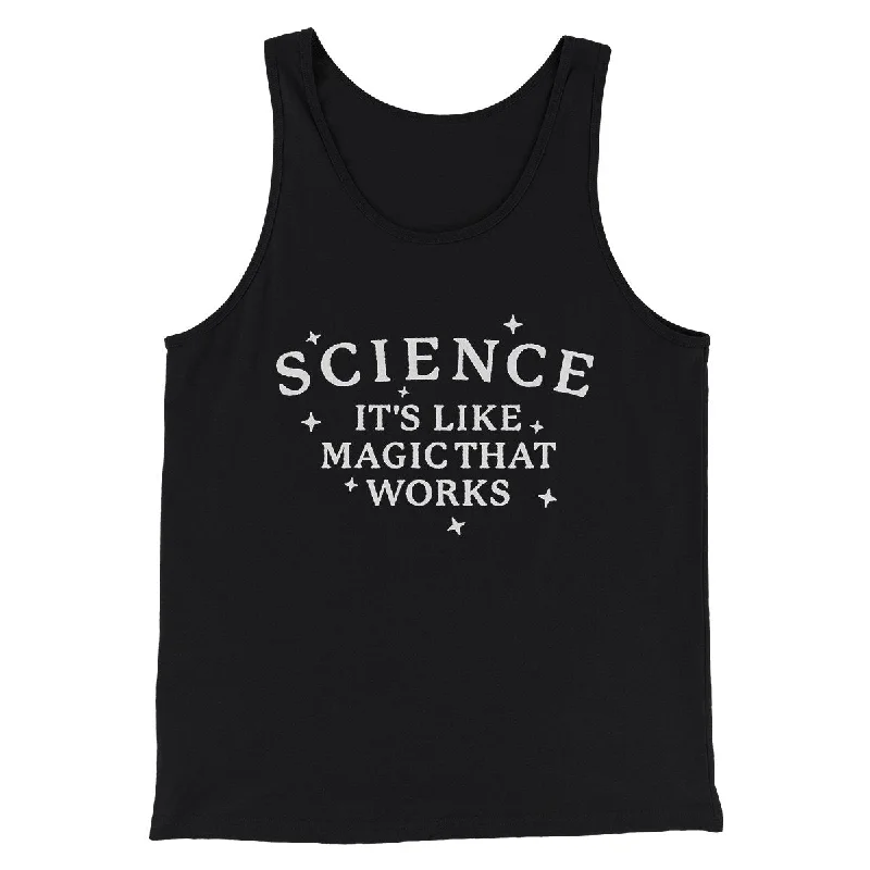 Versatile Wear Science: It's Like Magic That Works Men/Unisex Tank Top