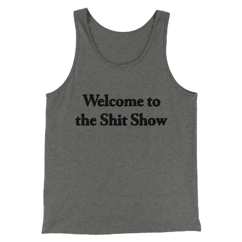 Layered Styles Welcome To The Shit Show Men/Unisex Tank Top