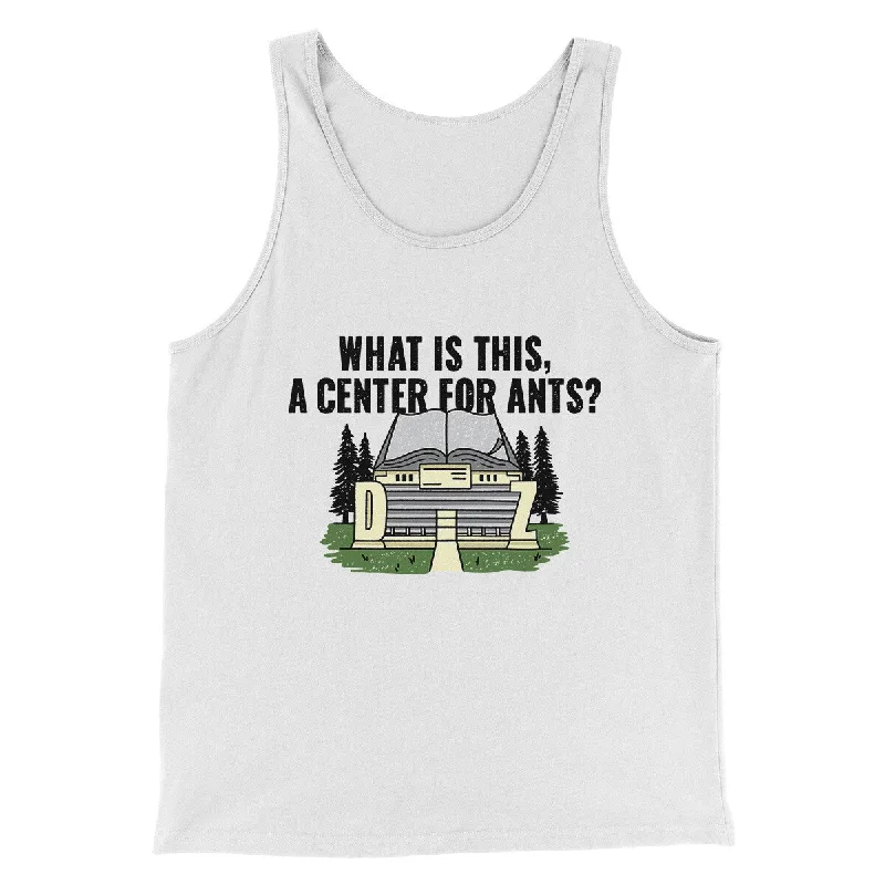 Trendy Sweaters What Is This, A Center For Ants Funny Movie Men/Unisex Tank Top